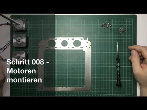 [DICE] Schritt 008: X, Y &amp;amp; Z-Motoren montieren