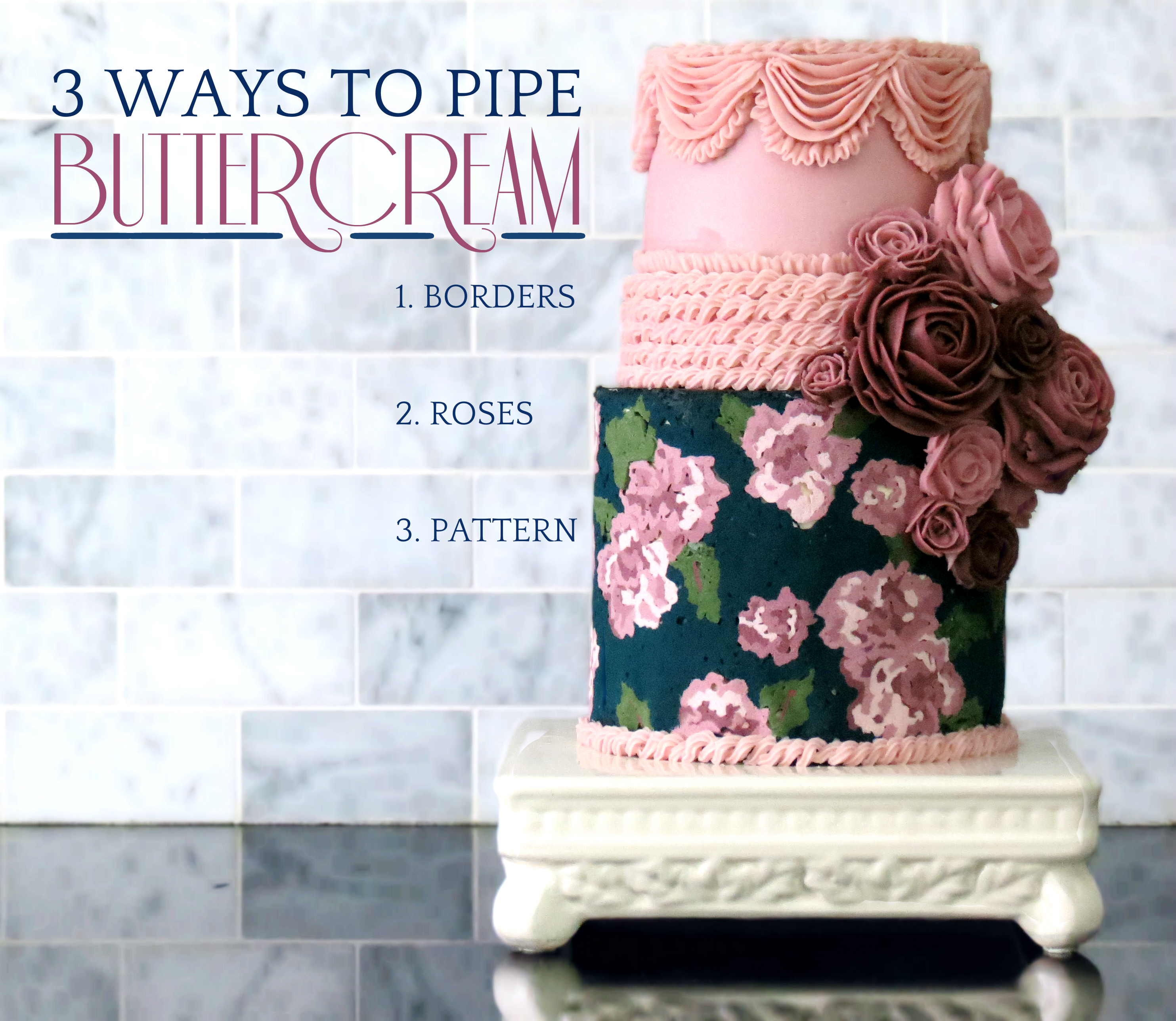 01 Vintage Tapestry Cake - 3 Ways to Pipe Buttercream.jpg