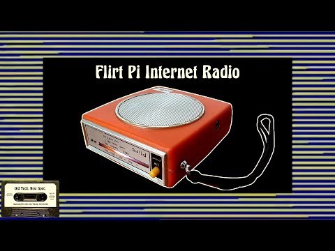 1970 Flirt Pi Internet Radio