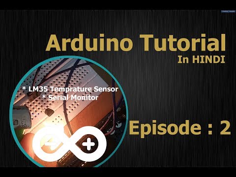 2--Arduino Tutorial Hindi / Urdu (English Subtitles) -- Analog Sensor, Serial Monitor