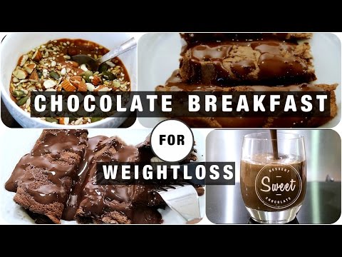 3 CHOCOLATE BREAKFASTS FOR WEIGHTLOSS