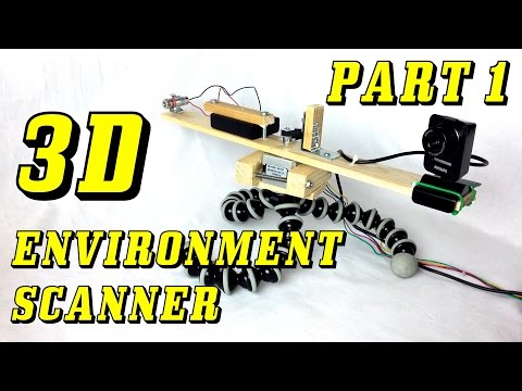 3D Environment Laser Scanner PART 1