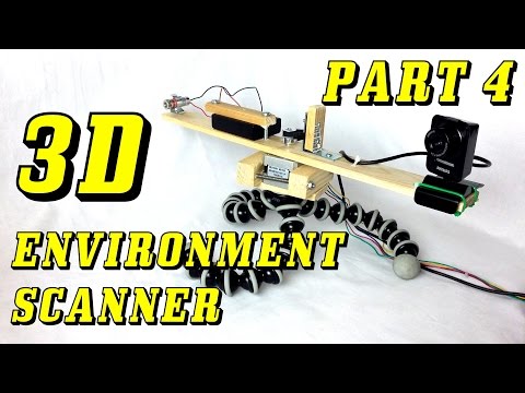 3D Environment Laser Scanner PART 4