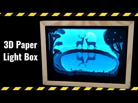 3D Paper Cut Light Box [DIY]