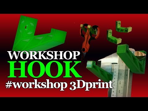 3D Print #2 workshop hook