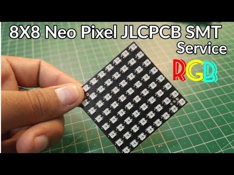 8X8 RGB NeoPixel matrix JLCPCB SMT assembly service|| How to make neopixel matrix at home.