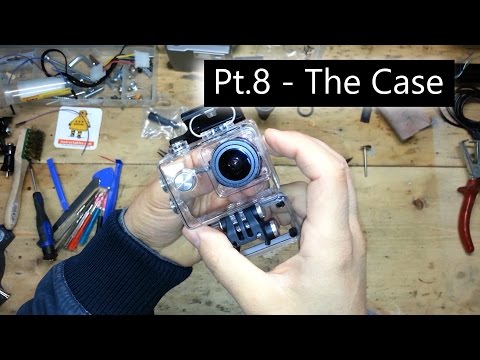 Action cam Hacking - Pt.8 The Case