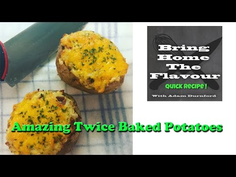 Amazing Twice Baked Potatoes