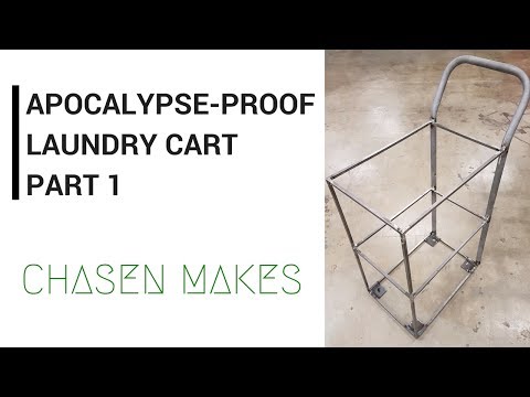 Apocalypse-Proof Laundry Cart Part 1