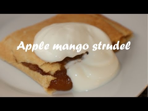 Apple mango strudel recipe