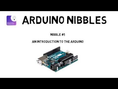 Arduino Nibble #1 - An Introduction to the Arduino