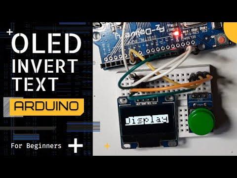 Arduino OLED Invert Text With Push Button