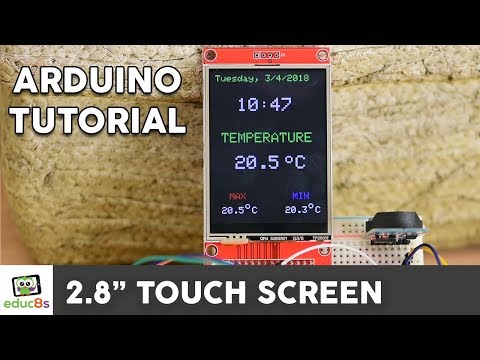 Arduino TFT LCD Touch Screen Tutorial (2.8&amp;quot; ILI9341 Driver) also for ESP32