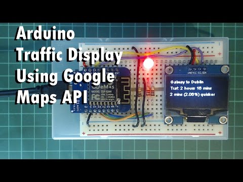 Arduino Traffic Display Using Google Maps API