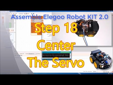 Assemble Elegoo Arduino Smart Car Robot KIT 2.0 Step 18: Center The Servo