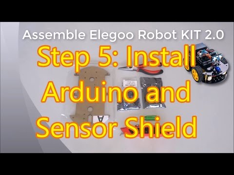 Assemble Elegoo Smart Car Robot KIT 2.0 Step 5: Install the Arduino Board and the Sensors Shield