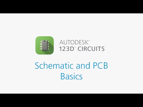 Autodesk Circuits: PCB Design, Schematic and PCB Basics