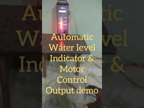 Automatic water level indicator &amp;amp; motor control