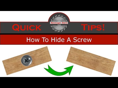 Average Joes Quick Tips - How To Hide A Screw