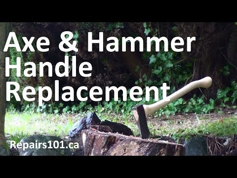 Axe &amp;amp; Hammer Handle Replacement - OldSchool