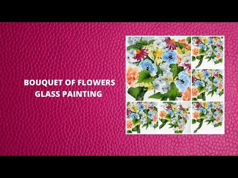 BOUQUET OF FLOWERS GLASS PAINTING | Wedding Flower Bouquet | Painting Tutorial | Aressa1 | 2020