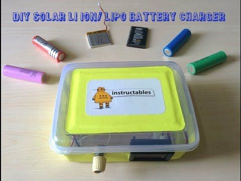 BUILDING OF SOLAR LI ION/ LIPO BATTERY CHARGER