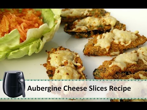 Baked Aubergine Cheese Slices | Philips Air fryer Recipes by Healthy Kadai