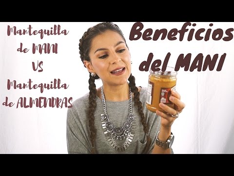 Beneficios del MANI-Mantequilla mani VS almendras