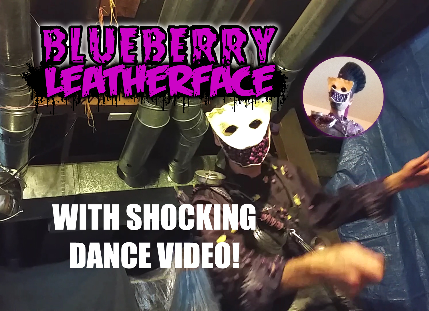 Blueberry Leatherface Title.jpg