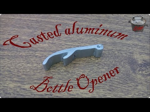 Bottle opener. Lost foam metal casting