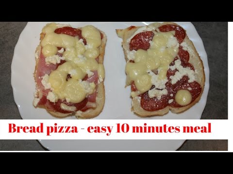 Bread pizza - easy 10 minute meal