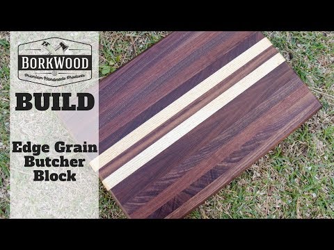 Build | Edge Grain Butcher Block