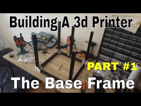 Build Your Own High Speed 3d Printer At Home | V-Baby Base Frame Part #1