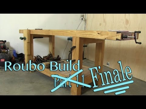 Build a solid workbench on a budget (split top roubo)  Part 12 - The Finale (using the bench)