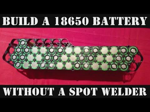 Build a18650 battery, NO Spot Welder required