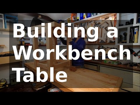 Building a Workbench Table with 2 x 6's