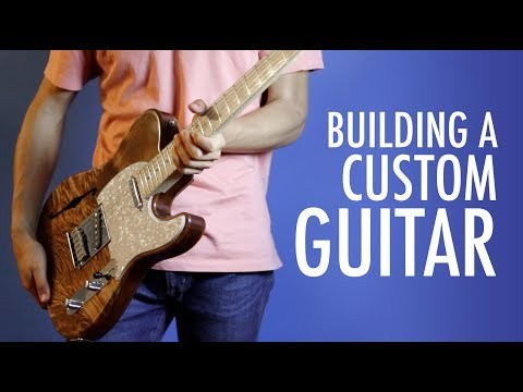 Building my Custom Guitar from Scratch