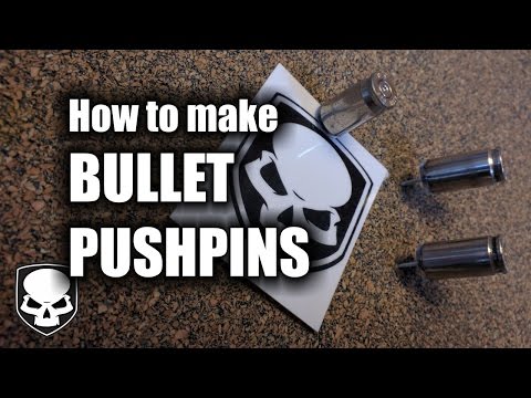 Bullet Push Pins - HD // How to make 9mm  Bullet Tacks