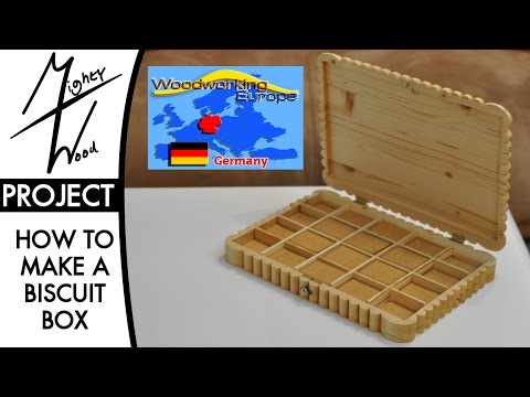 Butter Biscuit Box - Woodworking Europe Collaboration Build 2015