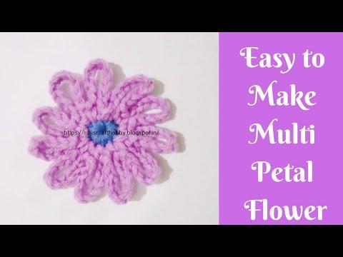 CROCHET MULTI PETAL FLOWER FOR VARIOUS PROJECTS