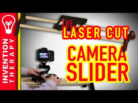 Camera Slider Dolly DYI With A Laser Cutter For Less Than $15.00