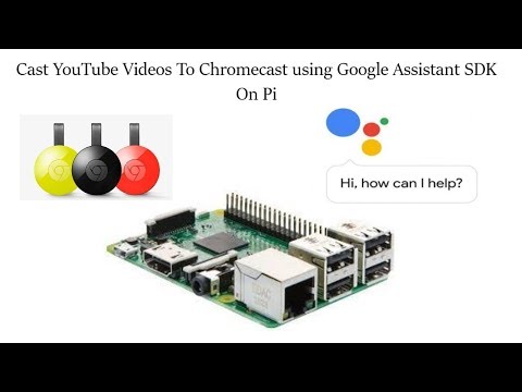 Cast Youtube Videos To Chromecast Using Google Assistant Sdk On Raspberry Pi | Gassistpi Update