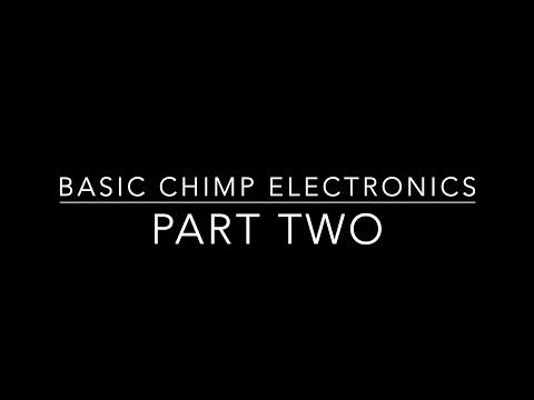 ChIMP Electronics Part 2 HD 1080p