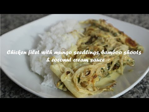 Chicken filet with mungo seedlings, bamboo shoots &amp;amp; coconut cream sauce recipe