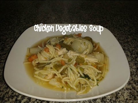 Chicken vegetables soup recipe