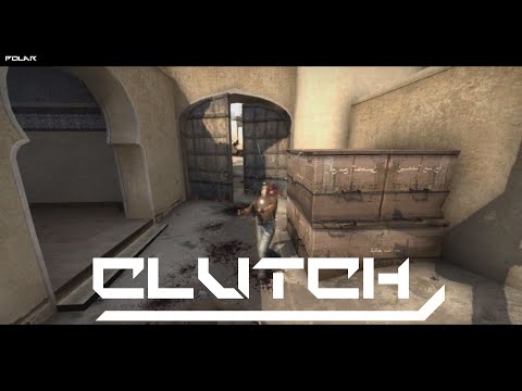 Clutch : CSGO