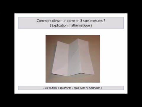 Comment diviser un carr&amp;eacute; en tiers (explication math&amp;eacute;matique) - How to fold a square into thirds