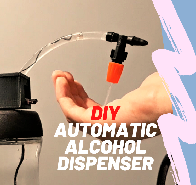 Copy of DIY AUTOMATIC ALCOHOL DISPENSER 2 (2).png