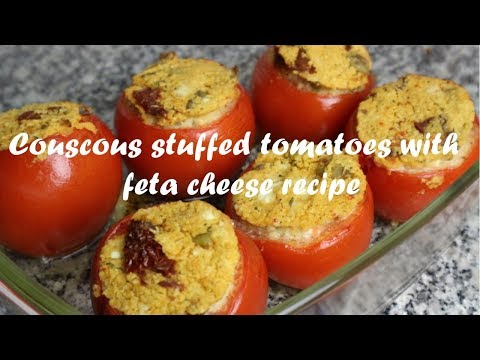 Couscous stuffed tomatoes with feta cheese recipe