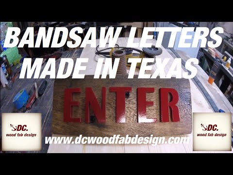 DC. HAND MADE &amp;quot;ENTER SIGN&amp;quot; ON BANDSAW